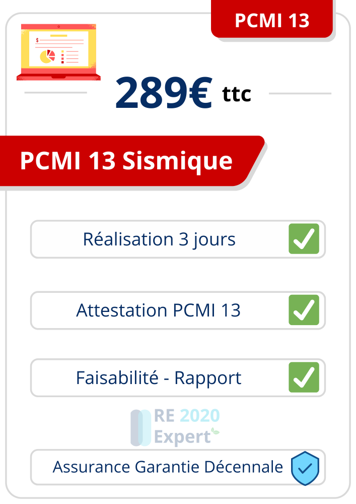 Pack PCMI 13 RE2020 | Attestation parasismique obligatoire